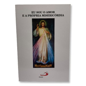 LI116363 - Eu Sou o Amor e a Própria Misericórdia - 15x10,5cm