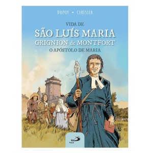 LI116710 - Vida de São Luís Maria Grignion de Montfort o Apóstolo de Maria - 32x23,5cm